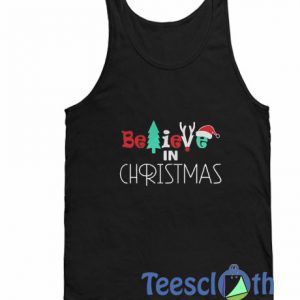Believe In Christmas Tank Top