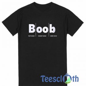 Boob Top View T Shirt
