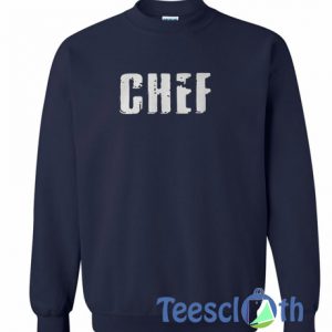 Chef Font Sweatshirt