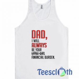 Dad I Will Tank Top