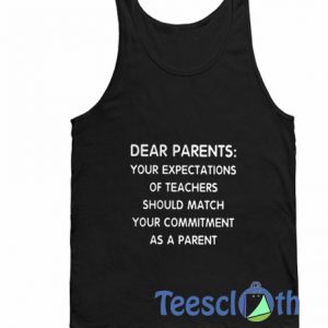Dear Parents Tank Top