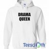 Drama Queen Hoodie