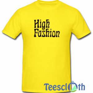 High Fashion T Shirt