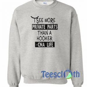 I See More Private Sweatshirt