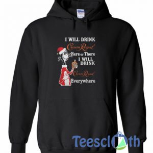 I Will Drink Hoodie