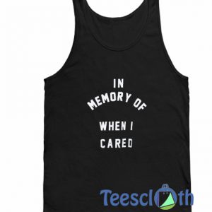 In Memory Of When Tank Top