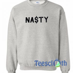 Nasty Font Sweatshirt