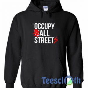 Occupy All Streets Hoodie
