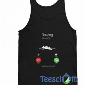 Rowing Is Calling Tank Top