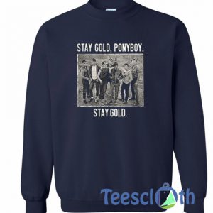 Stay Gold Ponyboy Sweatshirt