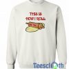 This Is How I Roll Sweatshirt