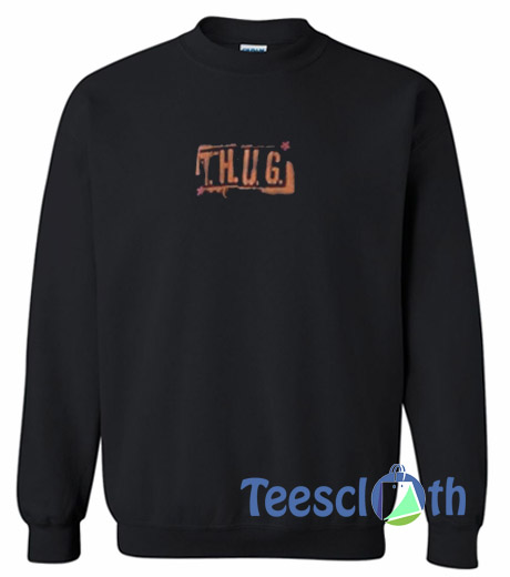 Thug Logo Sweatshirt Unisex Adult Size S to 3XL | Thug Logo Sweatshirt