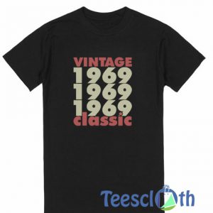 Vintage 1969 Classic T Shirt
