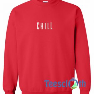 Chill Font Sweatshirt