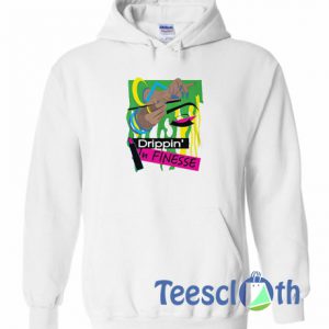Drippin In Finesse Hoodie