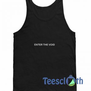 Enter The Void Font Tank Top