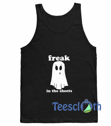 Freak In The Sheets Tank Top Men And Women Size S to 3XL