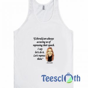 Liberals Are Always Tank Top