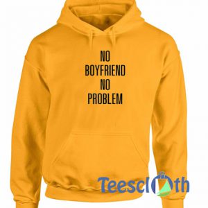 No Boy Friend Hoodie