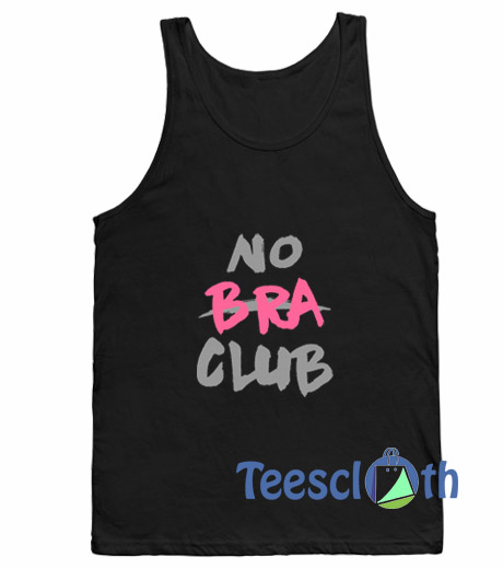 No Bra Club Tank Top