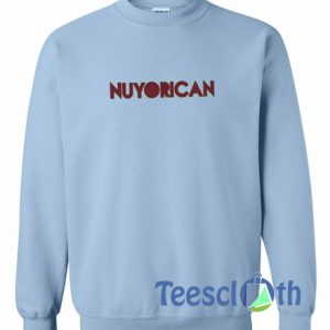 Nuyorican Font Sweatshirt