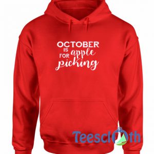 October Is Apple Hoodie