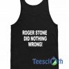 Roger Stone Tank Top