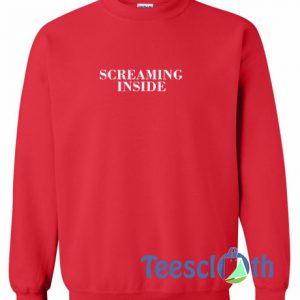Screaming Inside Sweatshirt