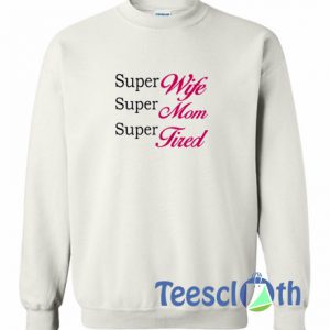 Super Wife Sweatshirt