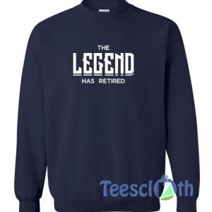 The Legend Sweatshirt