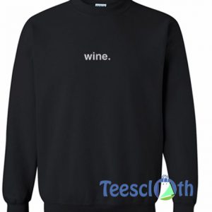 Wine Font Sweatshirt