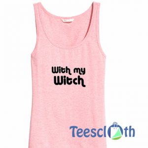 With My Witch Tank Top
