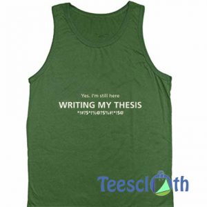Writing My Thesis Tank Top