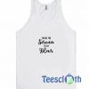 Youre The Serena Font Tank Top