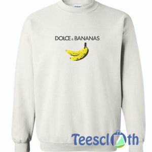 Dolce And Bananas Sweatshirt