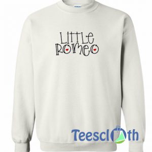 Little Romeo Sweatshirt