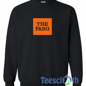 The Farg Graphic Sweatshirt