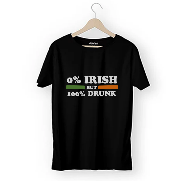 0 Irish but 100 drunk T Shirt For Men Women And Youth