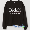 2020 Joe Biden for President Sweatshirt Unisex Adult Size S to 3XL