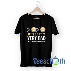 2020 One Star Very Bad T Shirt For Men Women And Youth