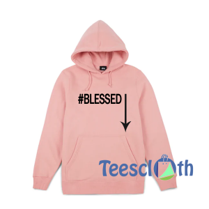 #Blessed Hoodie Unisex Adult Size S to 3XL