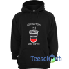 Funny Coffee Lover Hoodie Unisex Adult Size S to 3XL