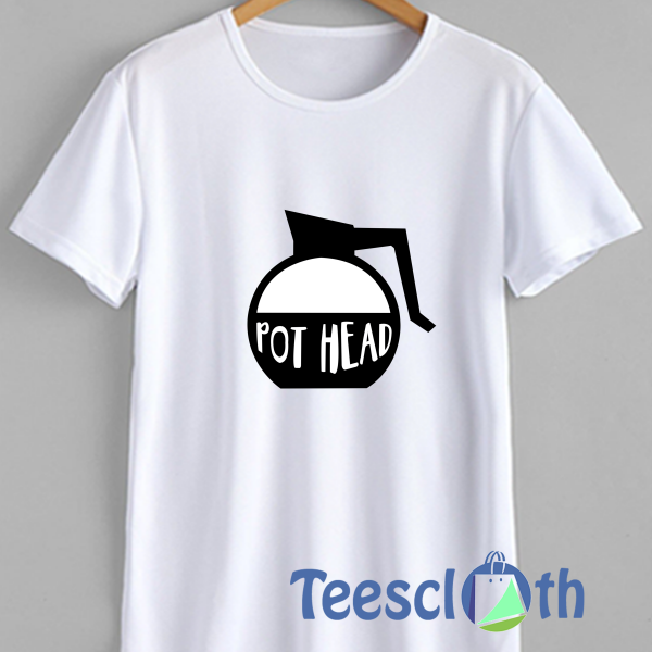 Pot Head Lover T Shirt For Men Women And Youth
