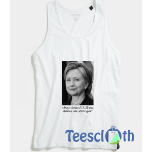 Hillary Clinton Tank Top Men And Women Size S to 3XL