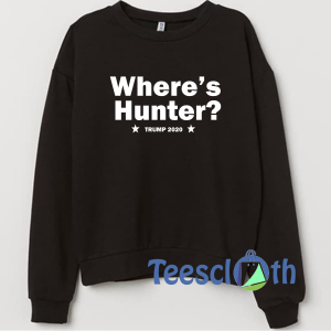 Hunter Biden Sweatshirt Unisex Adult Size S to 3XL