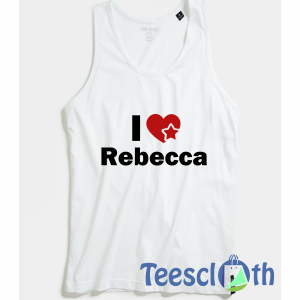 I love Rebecca Tank Top Men And Women Size S to 3XL