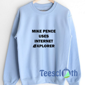 Mike Pence Sweatshirt Unisex Adult Size S to 3XL