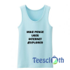 Mike Pence Tank Top Men And Women Size S to 3XL