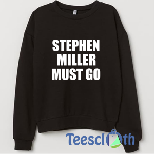 Stephen Miller Sweatshirt Unisex Adult Size S to 3XL