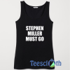 Stephen Miller Tank Top Men And Women Size S to 3XL